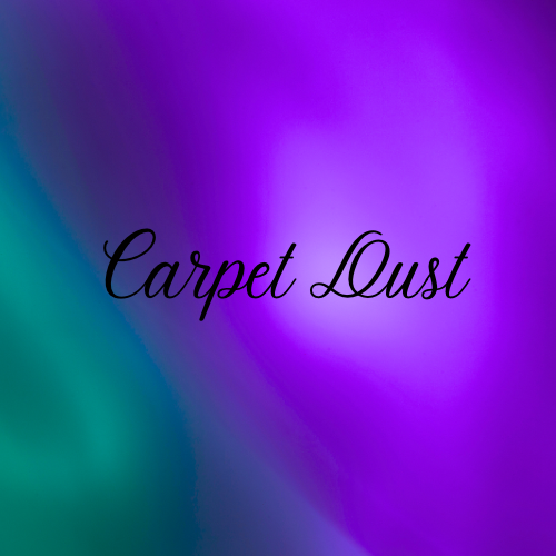 Carpet Dust- S-Z