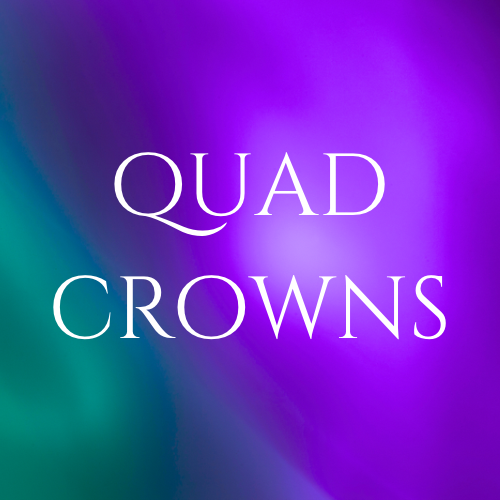 Quad Crowns