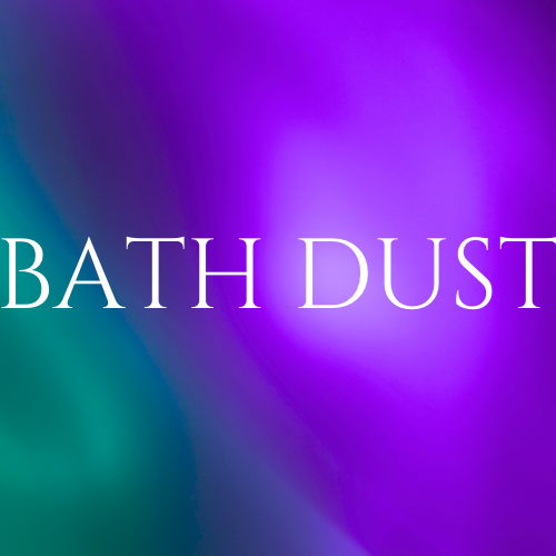 Bath Dust